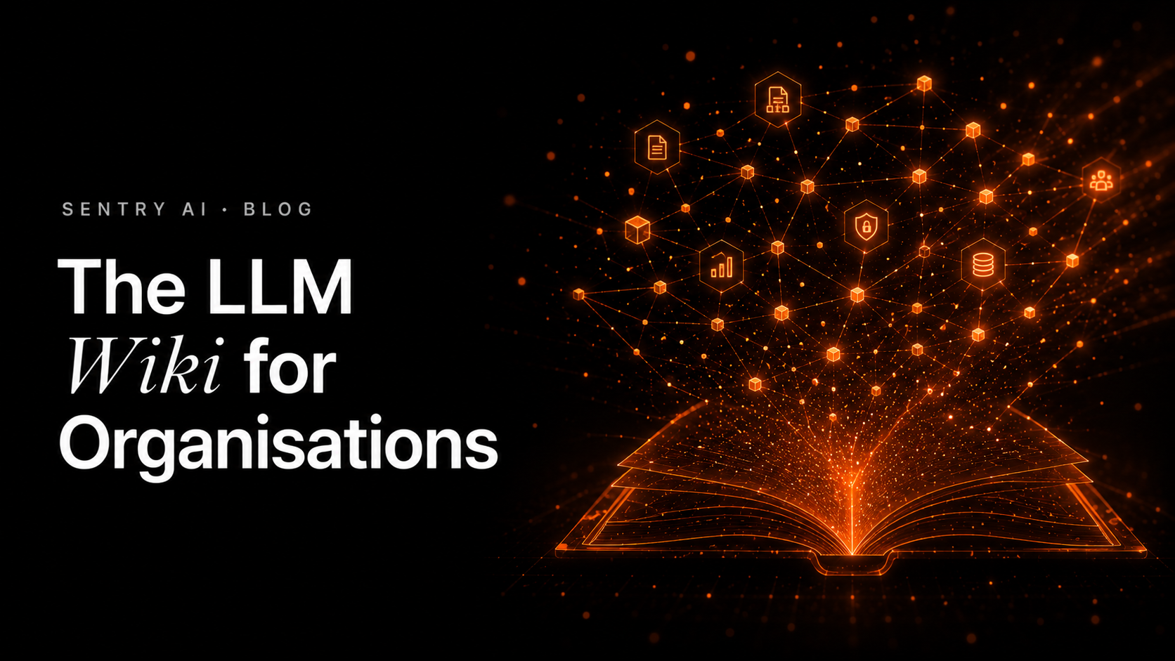 From Karpathy's LLM Wiki to the Company AIOS: Why Every Organisation Needs Its Own Knowledge Graph